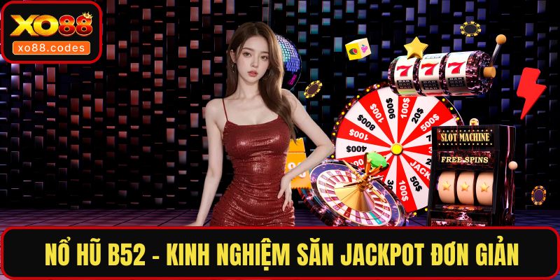Nổ hũ B52