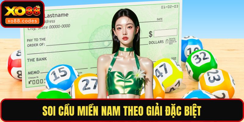 Soi cầu miền nam theo giải đặc biệt